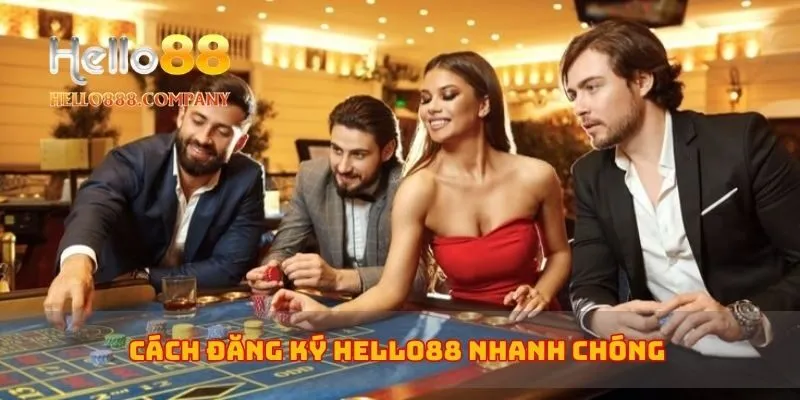 Cách đăng ký Hello88 nhanh chóng